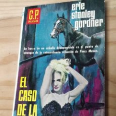 Libros de segunda mano: EL CASO DE LA BAILARINA Y SU CABALLO ** ERLE STANLEY GARDNER. Lote 222412517