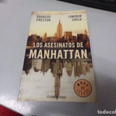 Libros de segunda mano: DOUGLAS PRESTON - LINCOLN CHILD - LOS ASESINATOS DE MANHATTAN - DEBOLSILLO. Lote 223441698