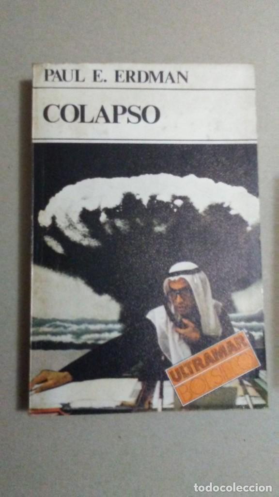 Libros de segunda mano: COLAPSO - PAUL E. ERDMAN - Foto 1