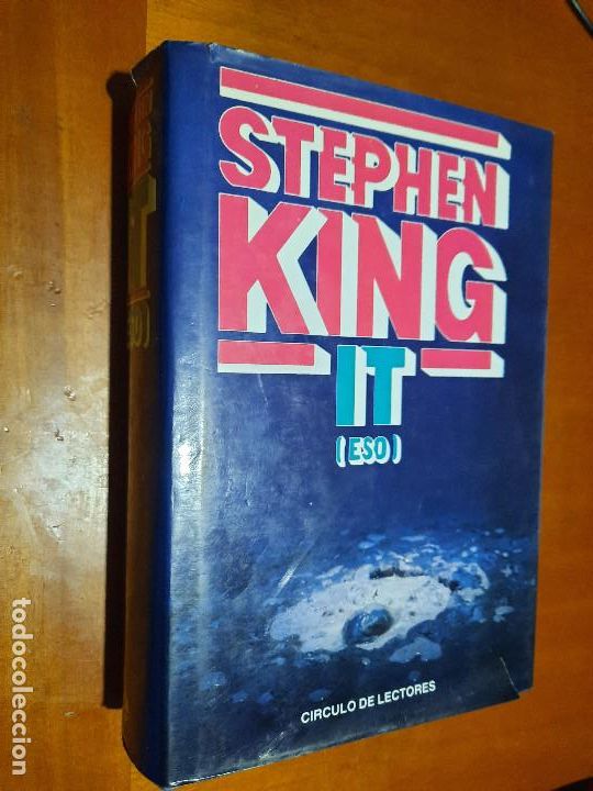Libros de segunda mano: IT (ESO). STEPHEN KING. 1&ordf; EDICI&Oacute;N 1987. CIRCULO DE LECTORES. TAPA DURA. BUEN ESTADO