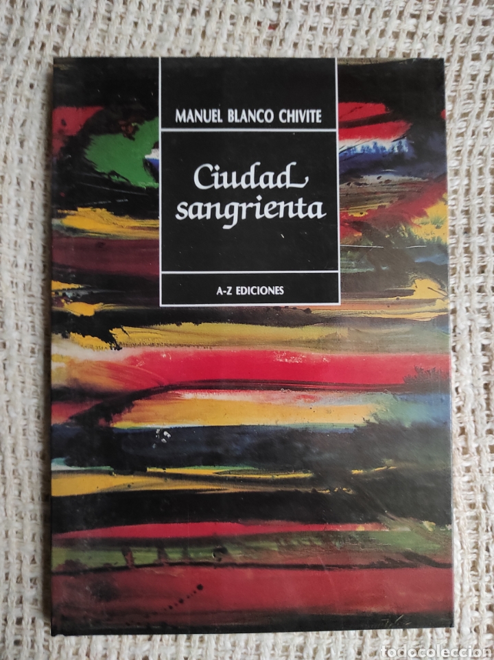 Libros de segunda mano: CIUDAD SANGRIENTA / MANUEL BLANCO CHIVITE - Foto 1
