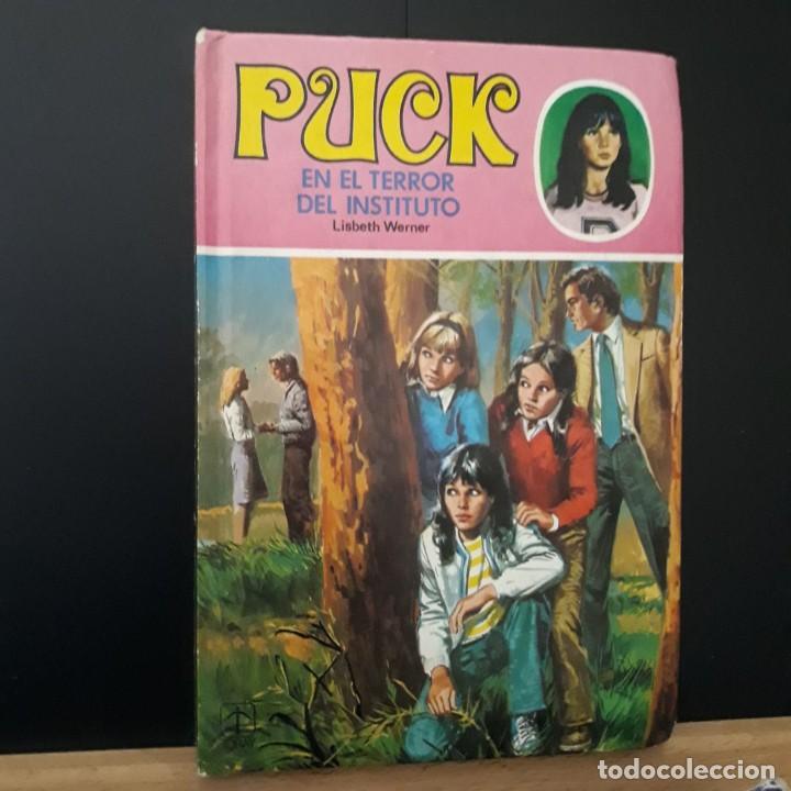 Libros de segunda mano: PUCK EN EL TERROR DEL INSTITUTO LISBETH WERNER EDICIONES TORAY 1983 - Foto 1