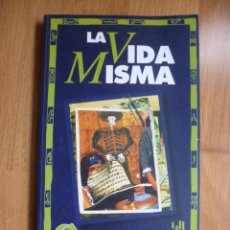 Libros de segunda mano: LA VIDA MISMA. PACO IGNACIO TAIBO II. EDITORIAL TXALAPARTA. Lote 227134025