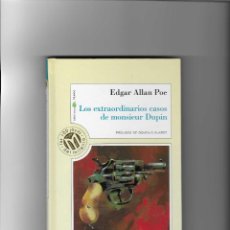 Libros de segunda mano: EDGAR ALLAN POE. LOS EXTRAORDINARIOS CASOS DE MONSIEUR DUPIN. Lote 228625565