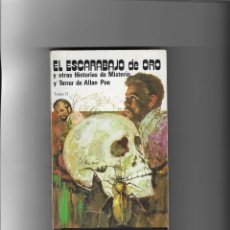 Libros de segunda mano: EDGAR ALLAN POE. EL ESCARABAJO DE ORO Y OTRAS HISTORIAS DE MISTERIO Y TERROR DE ALLAN POE. Lote 228626595