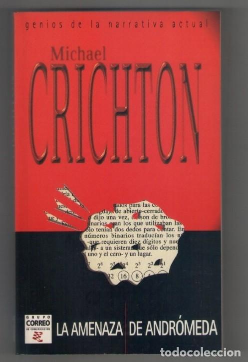 Libri di seconda mano: MICHAEL CRICHTON- LA AMENAZA DE ANDROMEDA - e.CORREO - a&ntilde;o 1997 - medidas 20 X 12 Cm-Tapa blanda