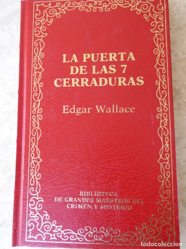 Libros de segunda mano: EDGAR WALLACE- LA PUERTA DE LAS 7 CERRADURAS