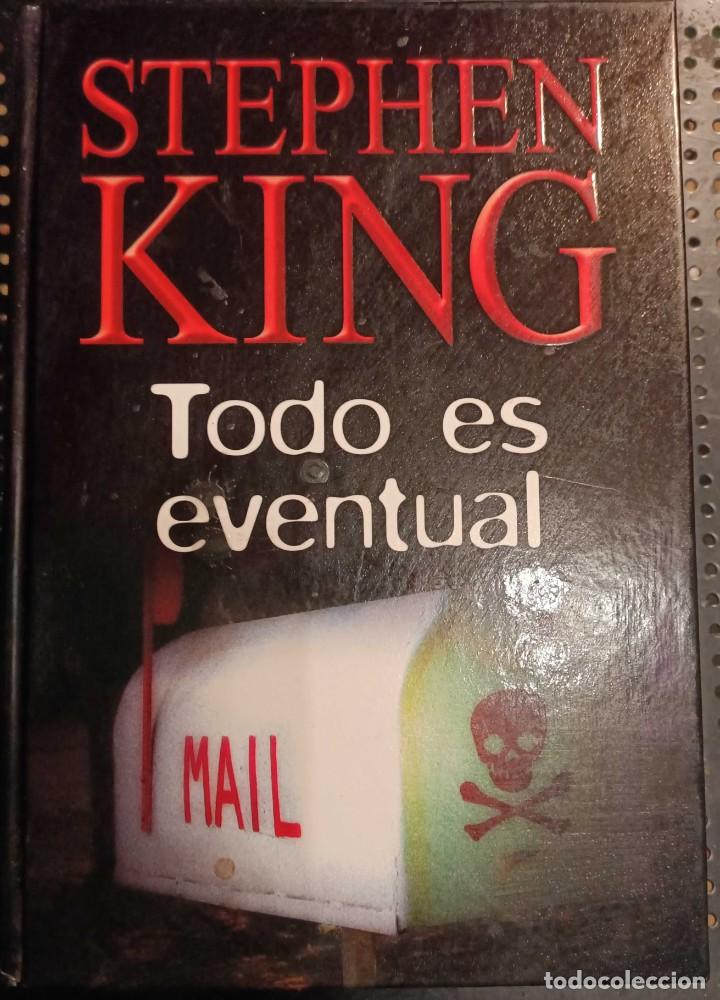 Libros de segunda mano: ❤️ Libro Todo es Eventual, Stephen King, 2004 ❤️ - Foto 1
