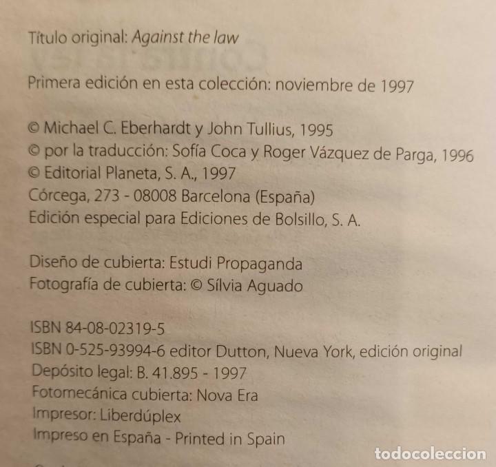 Libros de segunda mano: ❤️ LIBRO Contra La Ley, Michael C. Eberhardt, 1997 ❤️ - Foto 4