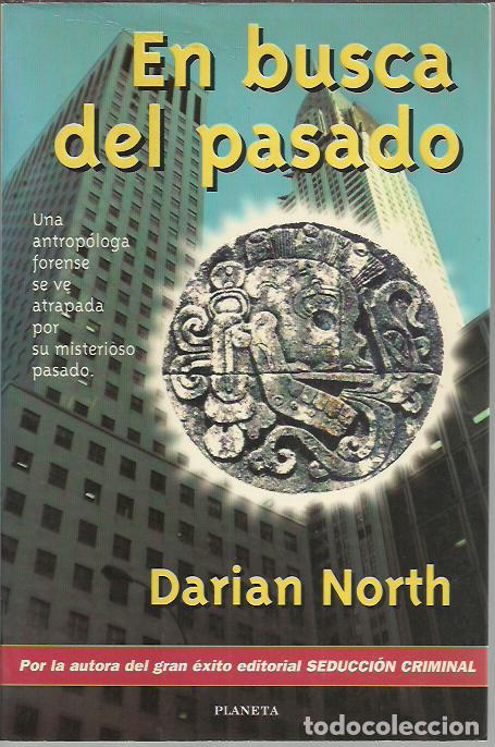 Second hand books: Darian North-En Busca del Pasado.Bestseller mundial,273.Planeta.1997.