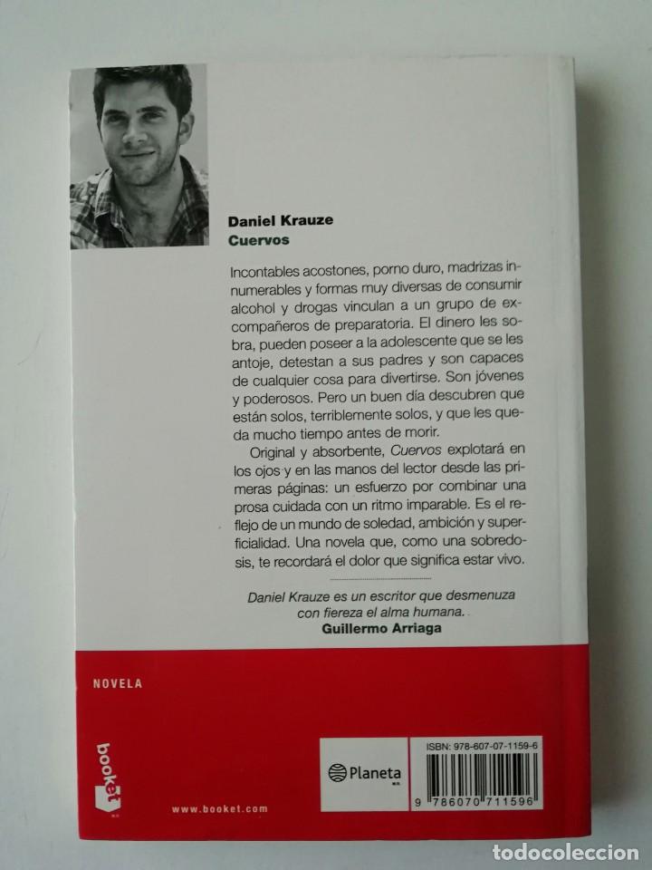 Libros de segunda mano: Cuervos - Daniel Krauze - Ed. Booket 2007 - Foto 2