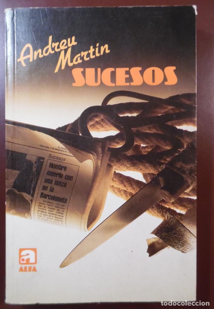 Libros de segunda mano: Sucesos, de Andreu Mart&iacute;n - Foto 1