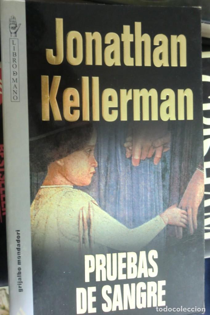 Libros de segunda mano: PRUEBAS DE SANGRE. JONATHAN KELLERMAN. GRIJALBO - Foto 1