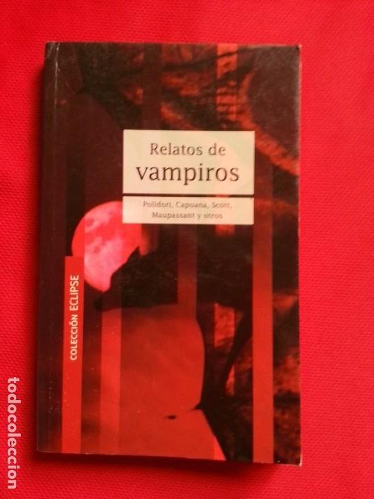 Libros de segunda mano: RELATOS DE VAMPIROS - COLECCION ECLIPSE - Foto 1