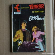 Libros de segunda mano: CLARK CARRADOS. SELECCION TERROR, Nº 472. BOLSILIBROS BRUGUERA. LITERACOMIC