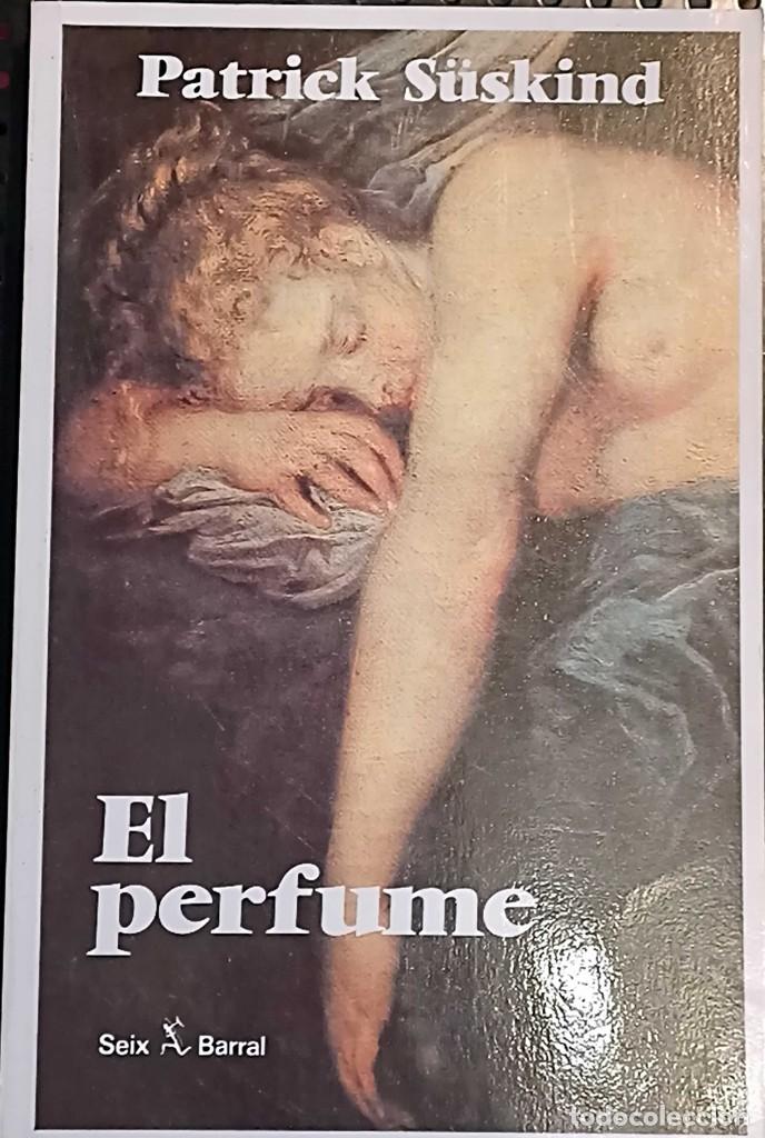 Libros de segunda mano: Libro: El Perfume - Patrick S&uuml;skind, 1987 - Foto 1