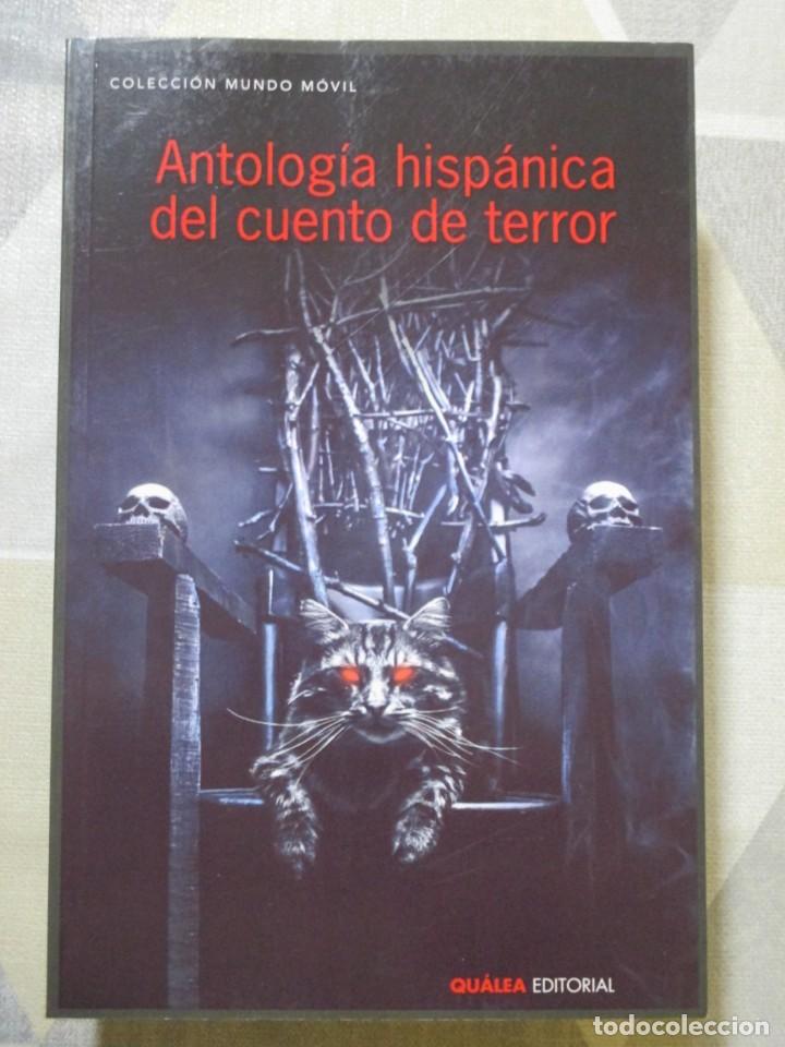 Libros de segunda mano: ANTOLOGIA HISPANICA DEL CUENTO DE TERROR, QUALEA EDITORAL (PARDO BAZAN, VALLE-INCLAN, DARIO, ETC)
