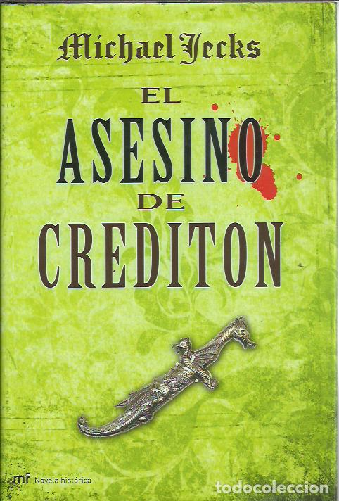 Libros de segunda mano: Michael Jecks-El asesino de Crediton.Martinez Roca.2008.