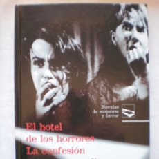 Libros de segunda mano: EL HOTEL DE LOS HORRORES; LA CONFESION DEL PASTOR ANGLICANO. NOVELAS DE SUSP. Y TERROR