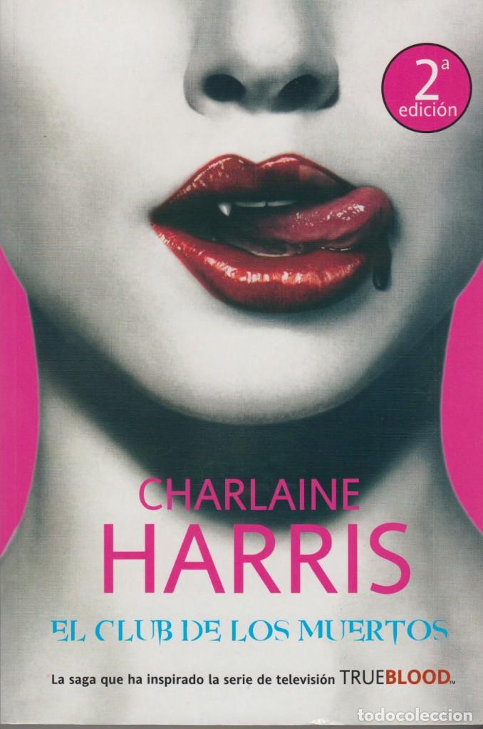 Gebrauchte B&uuml;cher: EL CLUB DE LOS MUERTOS, DE CHARLAINE HARRIS