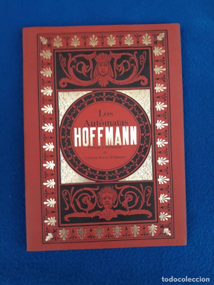 Libros de segunda mano: LOS AUT&Oacute;MATAS - E.T.A. HOFFMANN - Foto 1