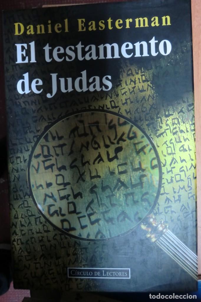 Libros de segunda mano: EL TESTAMENTO DE JUDAS. DANIEL EASTERMAN - Foto 1