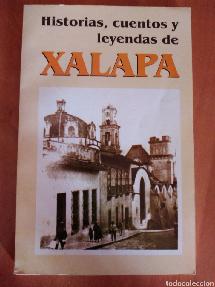 historias cuentos y leyendas de xalapa veracruz - Compra venta en  todocoleccion