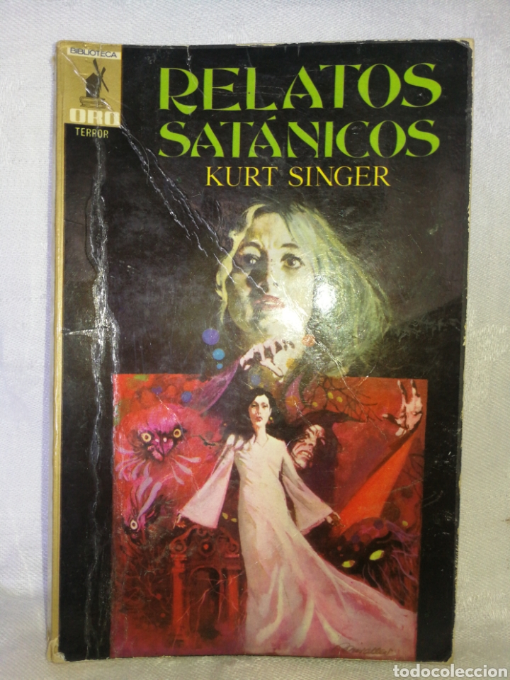 Libros de segunda mano: RELATOS SAT&Aacute;NICOS, A&Ntilde;O 1975,BIBLIOTECA ORO, TERROR.