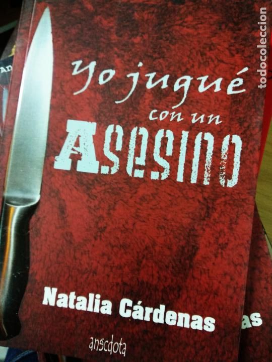Libros de segunda mano: YO JUGUE CON UN ASESINO - CARDENAS,NATALIA