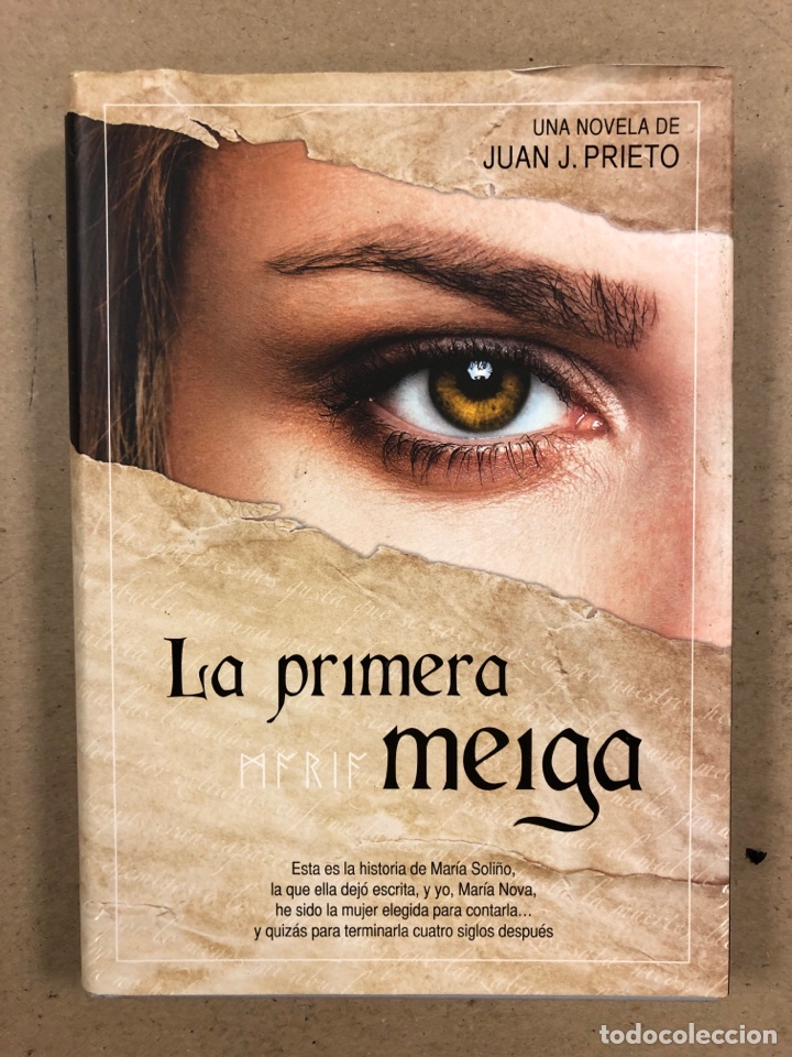 Second hand books: LA PRIMERA MEIGA. JUAN J. PRIETO. EDICI&Oacute;N TICHA&MOFI 2015.