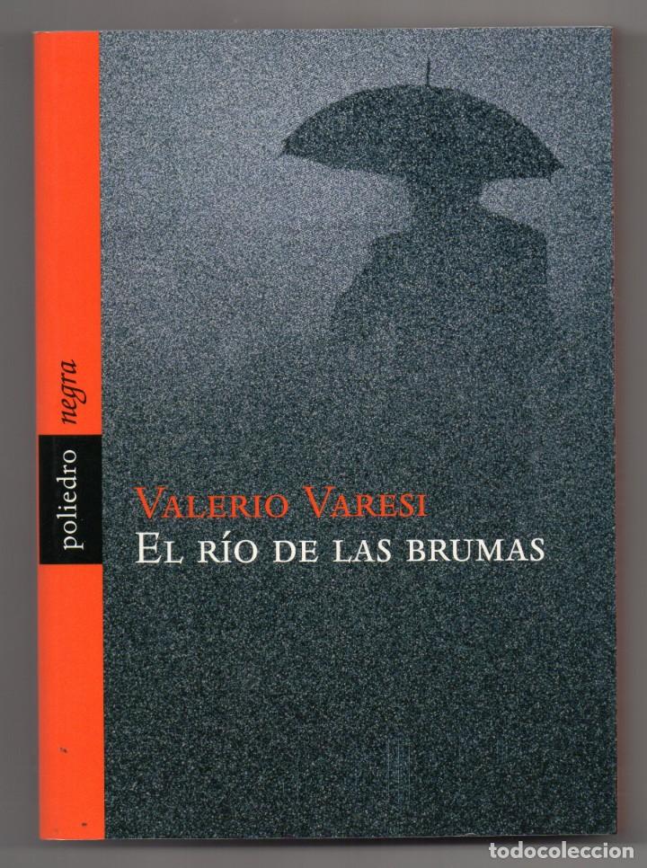 Libros de segunda mano: El r&iacute;o de las brumas. Las investigaciones del comisario Soneri. Valerio Varesi. Como nuevo