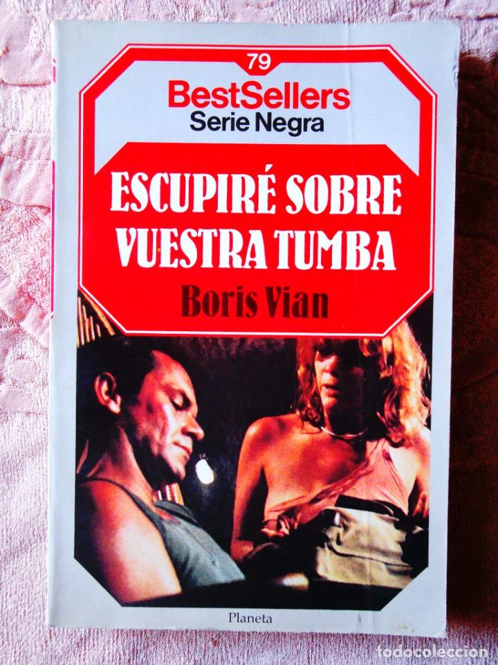 Libri di seconda mano: BORIS VIAN: ESCUPIR&Eacute; SOBRE VUESTRA TUMBA