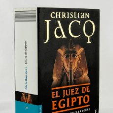 Libros de segunda mano: EL JUEZ DE EGIPTO - CHRISTIAN JACQ. Lote 275511533