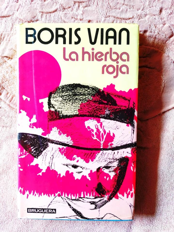 Livres d'occasion: BORIS VIAN: LA HIERBA ROJA