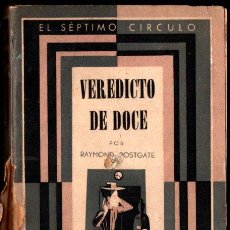 Libros de segunda mano: RAYMOND POSTGATE : VEREDICTO DE DOCE (EMECÉ SÉPTIMO CÍRCULO, 1948). Lote 275574053