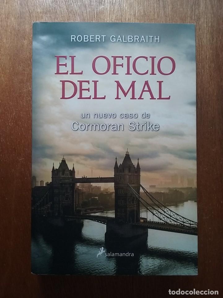 Libros de segunda mano: EL OFICIO DEL MAL, ROBERT GALBRAITH, UN NUEVO CASO DE CORMORAN STRIKE, SALAMANDRA, 2016