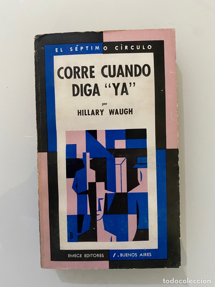 Libros de segunda mano: Corre cuando diga ya - WAUGH, Hillary - Foto 1
