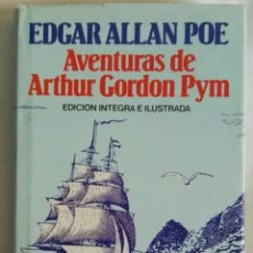 Libros de segunda mano: AVENTURAS DE ARTHUR GORDON PYM EDGAR ALLAN POE. Lote 276408253