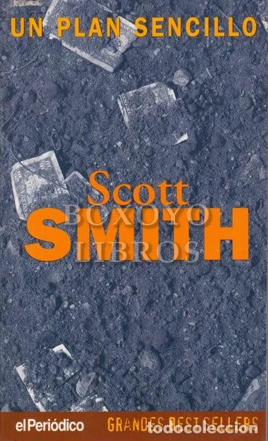 Libros de segunda mano: SMITH, Scott. Un plan sencillo - Foto 1