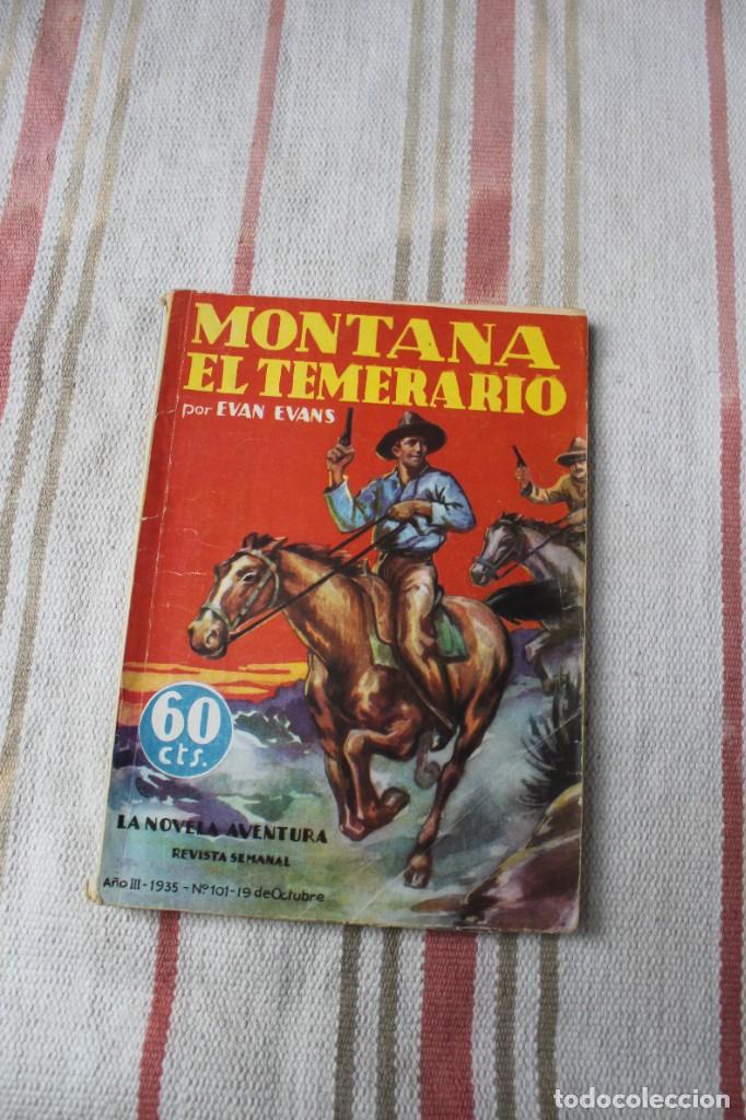 Libri di seconda mano: LA NOVELA AVENTURA N&ordm; 101: MONTANA EL TEMERARIO; EVAN EVANS
