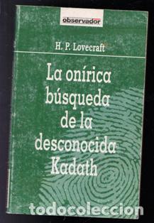 Libros de segunda mano: La on&iacute;rica b&uacute;squeda de la desconocida Kadath, H.P. Lovecraft