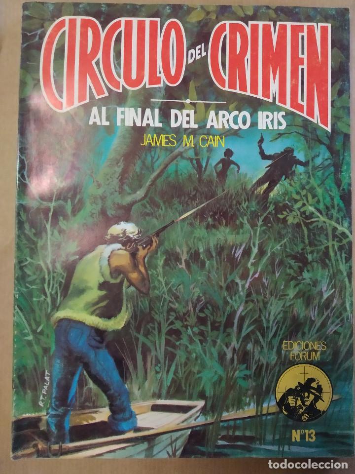 Libros de segunda mano: C&Iacute;RCULO DEL CRIMEN. AL FINAL DEL ARCOIRIS. JAMES M. CAIN - Foto 1
