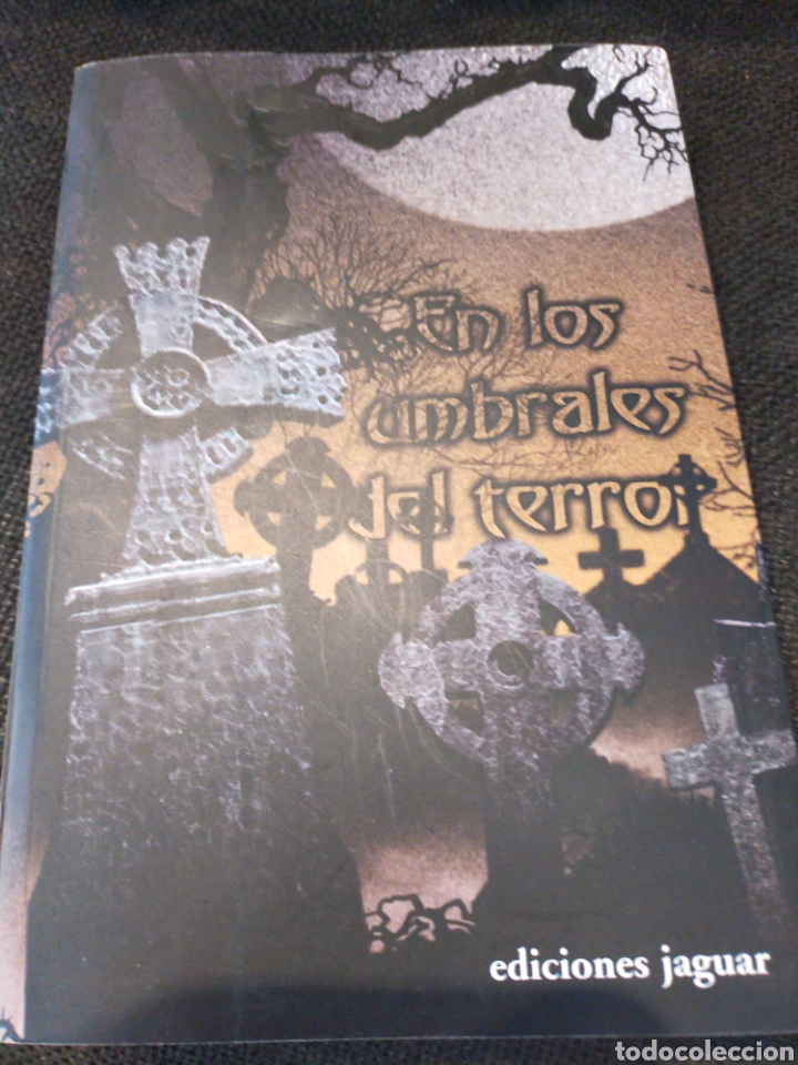 Libros de segunda mano: EN LOS UMBRALES DEL TERROR ED.JAGUAR VARIOS AUTORES
