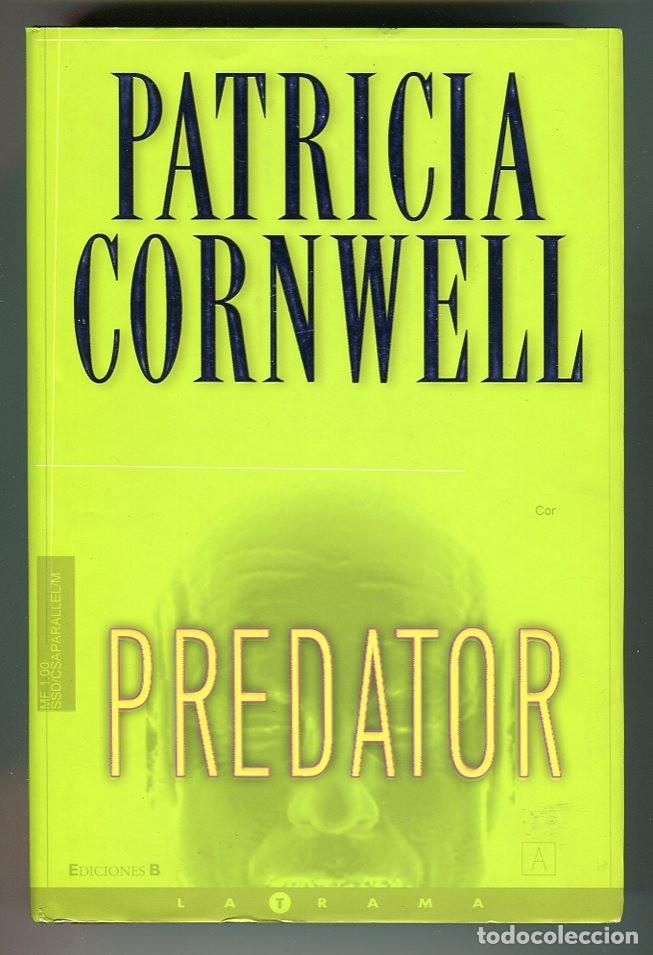 Libros de segunda mano: PREDATOR (PATRICIA CORNWELL) 2006 - Foto 1