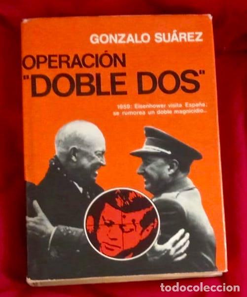 Second hand books: OPERACIÓN DOBLE DOS (GONZALO SUÁREZ) ED PLANETA// TAPA DURA CON SOBRECUBIERTAS
