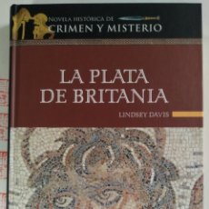 Libros de segunda mano: LA PLATA DE BRITANIA. LINDSEY DAVIS