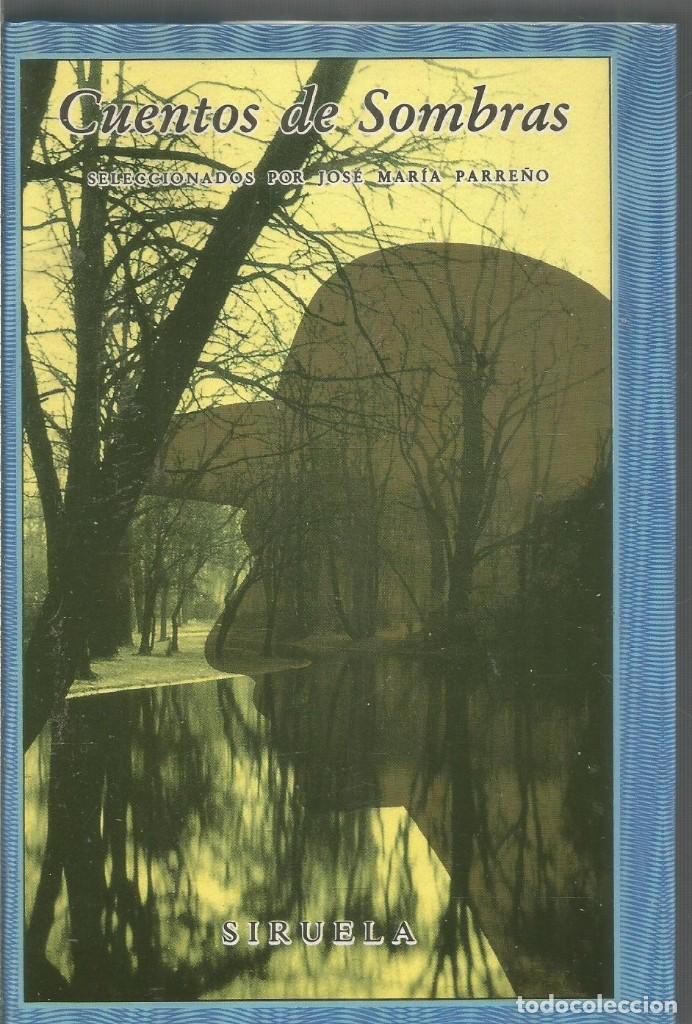 Libri di seconda mano: CUENTOS DE SOMBRAS AA.VV. . SIRUELA EL OJO SIN PARPADO