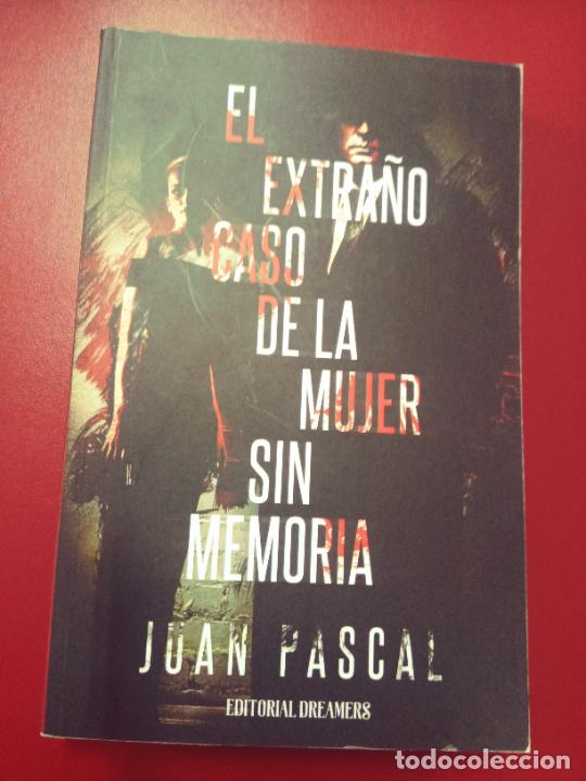 Gebrauchte B&uuml;cher: Juan Pascal: El extra&ntilde;o caso de la mujer sin memoria