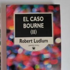 Libros de segunda mano: LIBRO. EL CASO BOURNE (PARTE 2). ROBERT LUDLUM. Lote 286315683