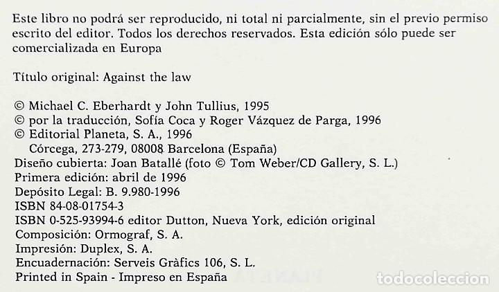 Libros de segunda mano: Contra la ley (Michael C. Eberhardt) Planeta 1996 - Foto 2